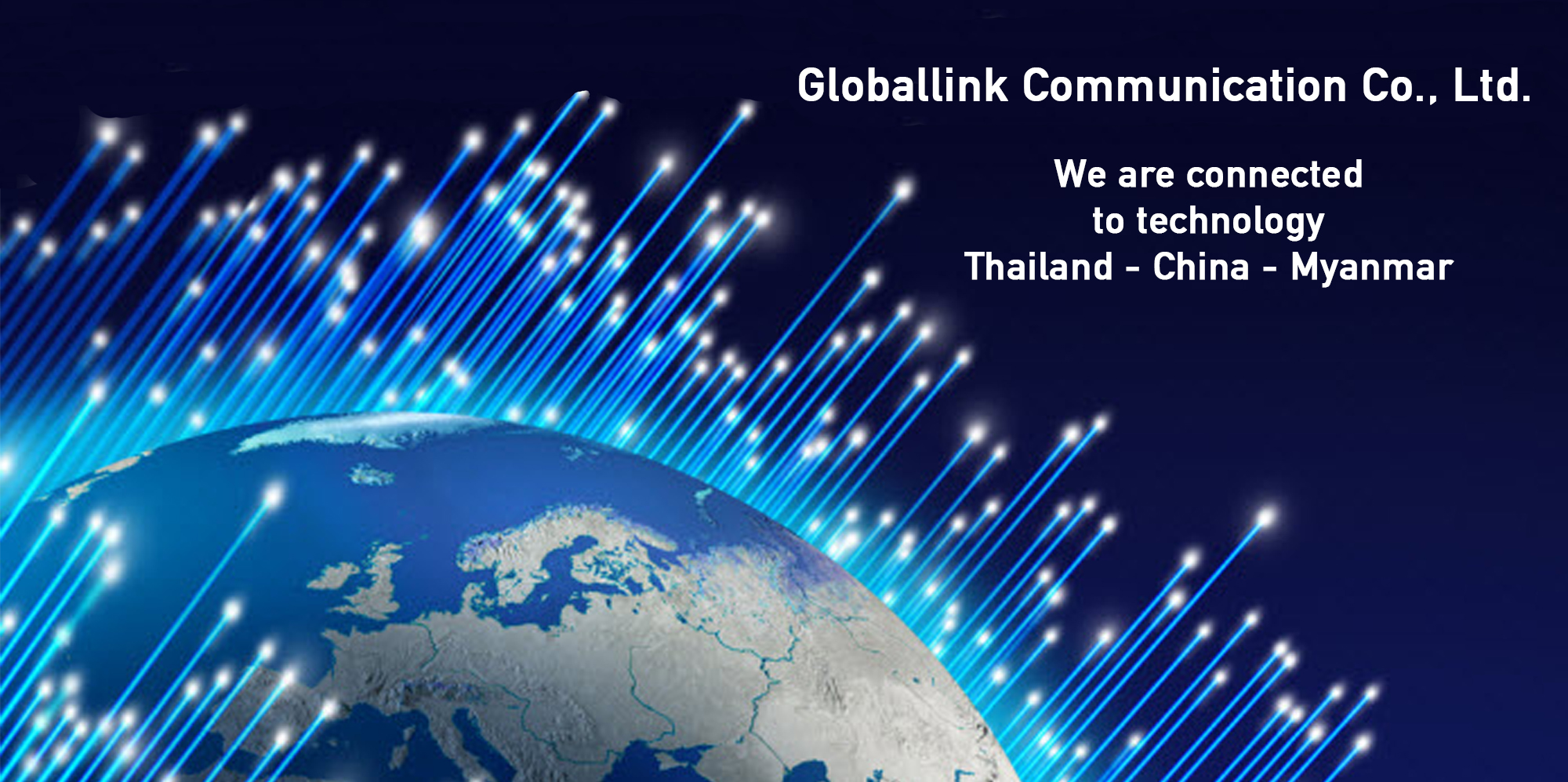 Global | บริษัท โกลบอลลิ้งค์ คอมมิวนิเคชั่น จำกัด